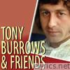 Tony Burrows - Tony Burrows & Friends