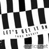 Let's Get It On - Single