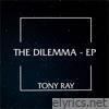 The Dilemma - - EP