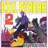Tony Shhnow - Kill Streak 2