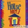 House Party II (I Don't Know What You Come To Do)