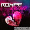 Rompe Corazones (feat. iMike GZ, Chris Roibal & TEOH) - Single