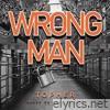 Wrong Man - Single