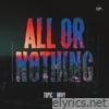 Topic & Hrvy - All Or Nothing (VIP Mix) - Single