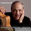 Toquinho... 50 anni di carriera (1964/2014) [The Best Song of Traditional Brazil Music Interpreted By Toquinho]