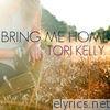 Tori Kelly - Bring Me Home - Single