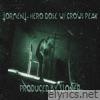 Hero Dose W / Crows Peak & Stoner - Single