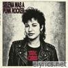 Selena Was A Punk Rocker - Single