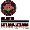 All Niter / Lets Roll, Lets Ride - EP