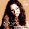 This Way (Bonus Track Version)