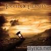 Touch Of Eternity - Time's Fleeing Days
