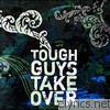 Tough Guys Take Over - Raining Oranges - EP