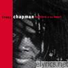 Tracy Chapman - Matters of the Heart