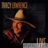Tracy Lawrence: Live