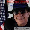 Politically Singing
