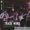 Trade Wind on Audiotree Live