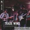 Trade Wind on Audiotree Live