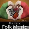 Italian Folk Music, Vol. 12