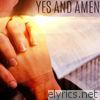 Yes and Amen (feat. Instrumental Hymn Prayers)