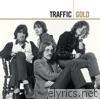 Gold: Traffic (with Steve Winwood)