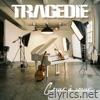 Tragedie lyrics