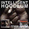 Intelligent Hoodlum / Saga of a Hoodlum