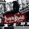 Tragedy Khadafi - The Death of Tragedy