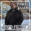 Tragedy Khadafi - Hood Father