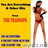 You Are Everything & Other Hits from the Trammps