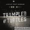 Trampled By Turtles - Live at First Avenue