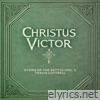 Christus Victor: Hymns Of The Gettys, Vol. 1
