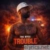 TROUBLE - Single