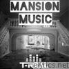 Mansion Music - EP