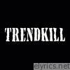 Trendkill - Trendkill UkOne - Single