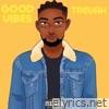 Good Vibes - EP