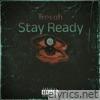 Stay Ready - Single