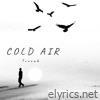 Cold Air - Single