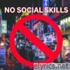 No Social Skills - Single