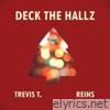 Deck The Hallz (feat. Reins) - Single