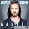 Trevor Guthrie - Wanted (Ben Zamora Remix) - Single