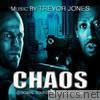 Chaos (Original Soundtrack Recording)