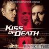 Kiss Of Death (Original Motion Picture Soundtrack)