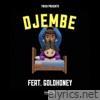 Djembe (feat. Goldhoney) - Single