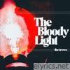 The Bloody Light - Single