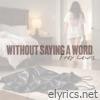 Without Saying a Word - Single