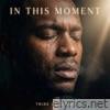 In This Moment - Single