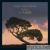 Triffids - Wide Open Road - The Best of The Triffids