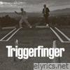 Triggerfinger lyrics