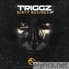 Dirty Business E.P