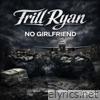 No Girlfriend - Single